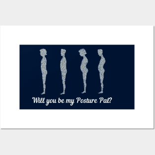 Will You Be My Posture Pal? Posters and Art